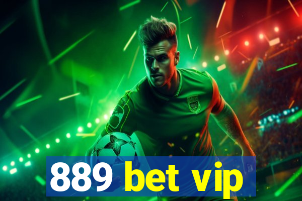 889 bet vip